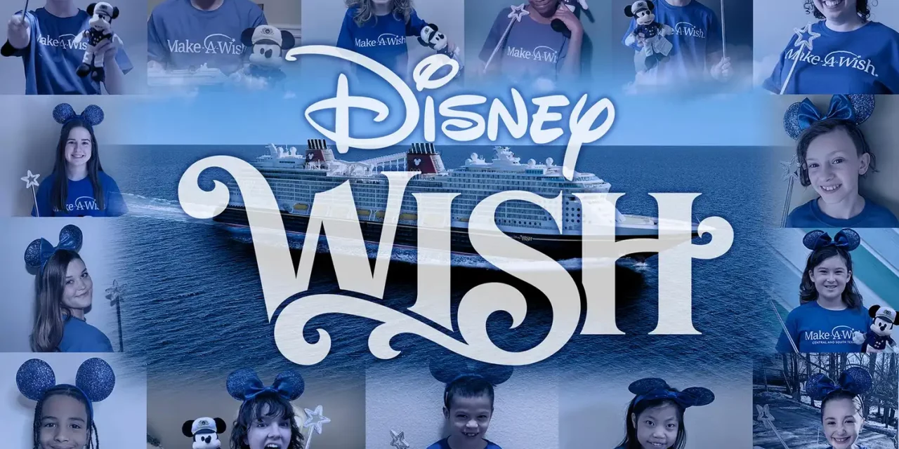 Wishes Do Come True: Disney Cruise Line Honors Make-A-Wish®