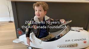 The Air Canada Foundation Celebrates its 10-Year Anniversary with Renewed Commitment in Helping Kids Spread Their Wings