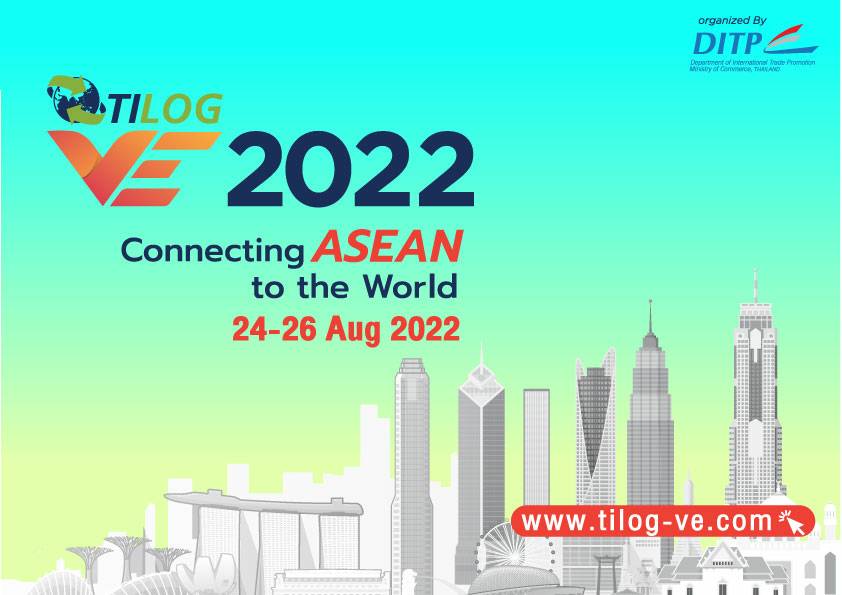 TILOG VE 2022, the return of the most awaited ASEAN logistics event