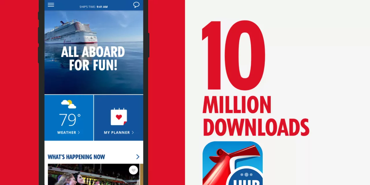 Carnival Cruise Line Guests Bring HUB App to New Milestone, Surpassing 10M Downloads
