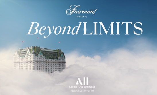 Fairmont & ALL – Accor Live Limitless Launch ‘Beyond LIMITS’: A New Collection of Boundary-Pushing Experiences Across North & Central America