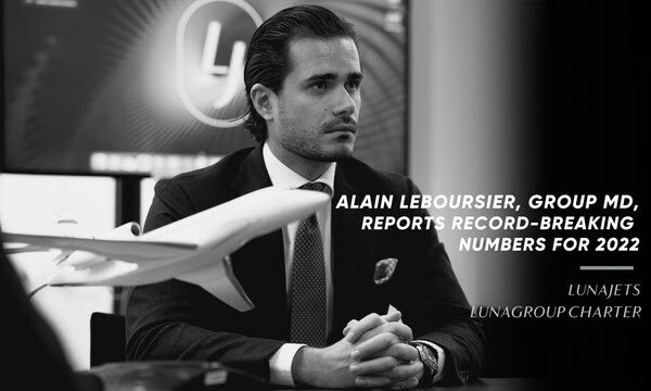 Lunajets – Lunagroup Charter Report Record-Breaking Numbers For 2022