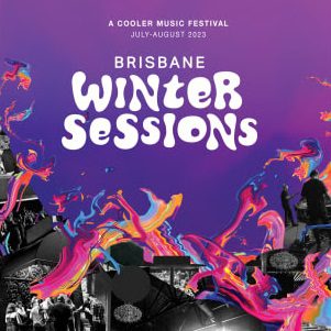 Brisbane Winter Sessions: Music Extravaganza Returns!