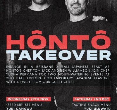 hôntô takeover at YUKI Bali with chef Tom Jack and founder Ben Williamson  Two Nights:  29 Nov and 2 Dec