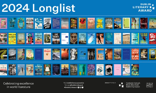 Dublin Literary Award 2024: See the Longlist!