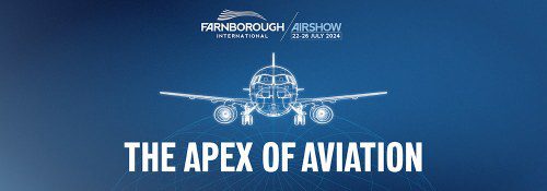 Farnborough Airshow 2024: Media Accreditation Now Open