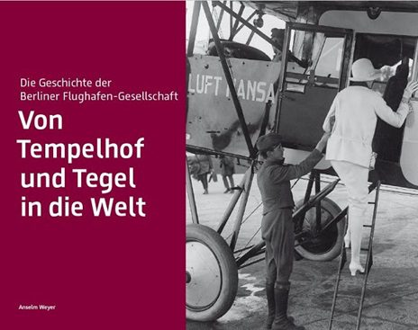 100 Years of Berliner Flughafen-Gesellschaft Celebrated!