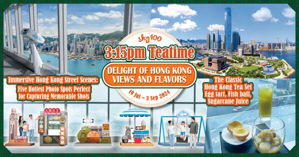 Teatime Delight with Stunning Hong Kong Views at sky100!