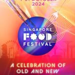 Reimagined Singapore Food Fest: Culinary Magic Awaits!