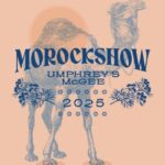 Umphrey’s McGee Rocks Marrakech with Epic 3-Night Run!