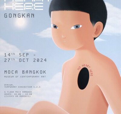 Gongkan’s ‘No Heart Here’ Exhibition Lands at MOCA Bangkok!