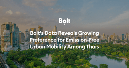 Bolt Data: Thais Embrace Emission-Free Urban Mobility