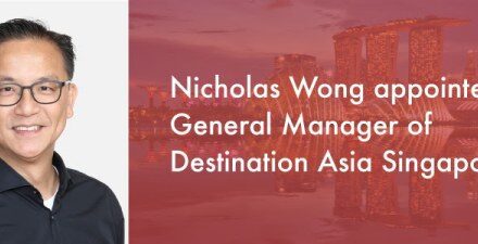 Nicholas Wong Named General Manager of Destination Asia