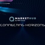 HBX Group Unveils MarketHubs 2025 Theme: “Connecting Horizons”