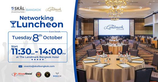 SKAL Bangkok Hosts Networking Luncheon at Landmark Bangkok