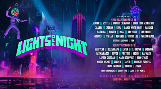 Lights All Night Festival Unveils Epic 2024 Lineup in Dallas