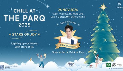 Celebrate Big at ‘CHILL AT THE PARQ 2025’ This Year!