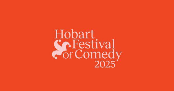 Hobart Comedy Festival 2025: Full Line-Up Revealed!