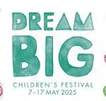 DreamBIG Festival: 50 Years of Family Fun Awaits!