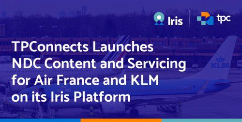 TPConnects Unveils NDC for Air France & KLM!