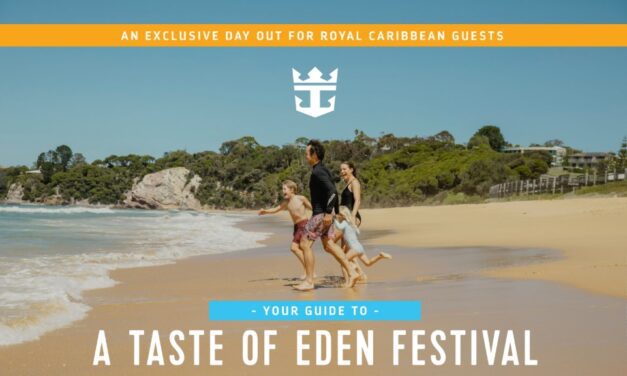 Royal Caribbean’s Exclusive Taste of Eden Festival!