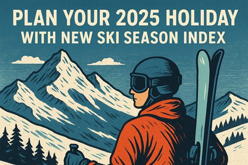 ️ Plan Your 2025 Snow Holiday With New Ski Season Index