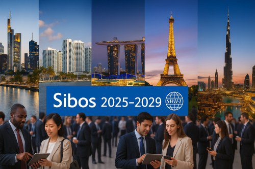 Swift Expands Sibos: Paris, Dubai Named Future Global Hosts