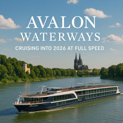 Avalon Waterways Sets 2026 Record with Unprecedented Cruise Bookings