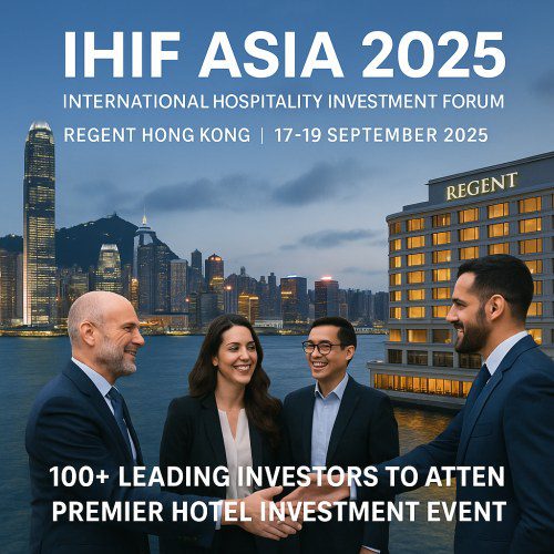 IHIF Asia 2025 Draws $107B Global Investors to Boost Hospitality Deals