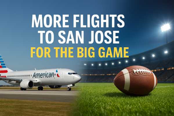 American Airlines Adds Extra Flights for the Big Game