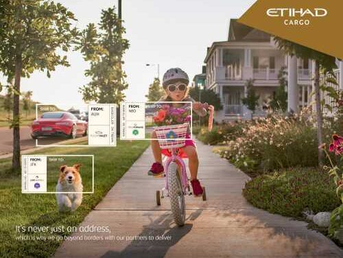 Etihad Cargo Launches ‘It’s Never Just an Address’ Campaign