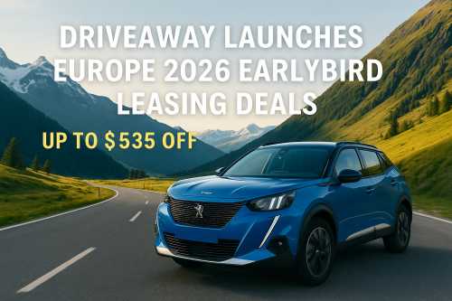 DriveAway Rolls Out Car-2-Europe 2026 Earlybird Leasing Deals