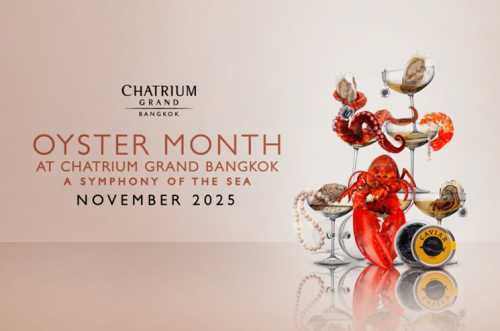 Oyster Month Splendor at Chatrium Grand Bangkok