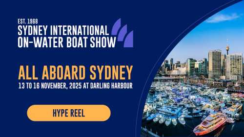 Sydney International Boat Show 2025 Makes a Splash This November