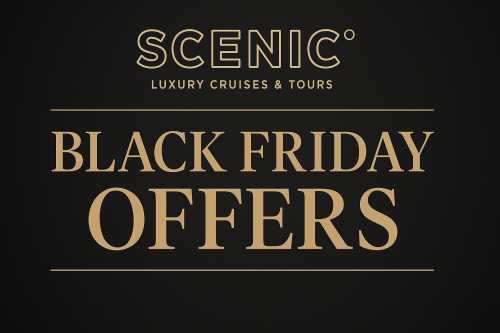 Scenic Group Launches Luxe 2026 Black Friday Deals
