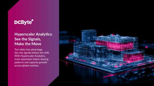 DC Byte Maps the Massive Power Pivot in Hyperscale Growth
