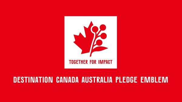 Destination Canada Calls Australia to Lead Global Tourism Reset