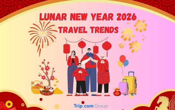 Trip.com: 2026 Lunar New Year Sees Longer, Premium Trips