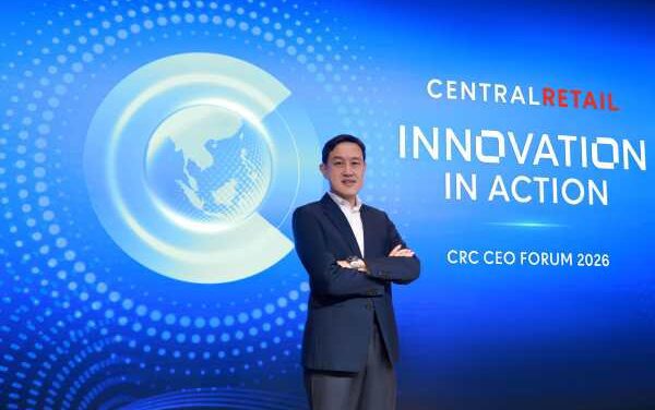 Central Retail Invests THB18B to Power 2026 Growth