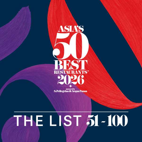 Asia’s 50 Best Restaurants 2026 Reveals 51–100 List