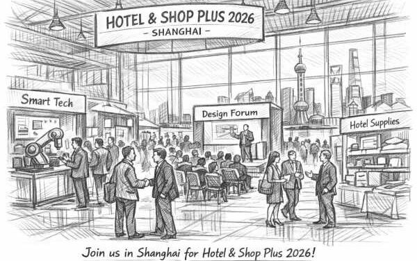 Countdown Begins: Hotel & Shop Plus 2026 Shanghai
