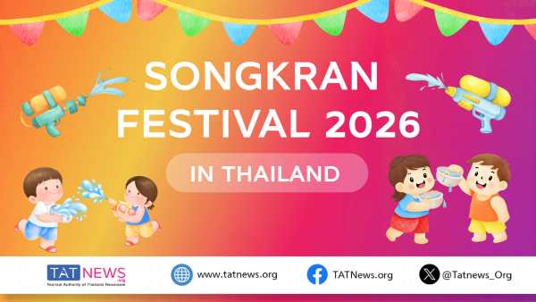 Songkran 2026 Welcomes World to Thailand