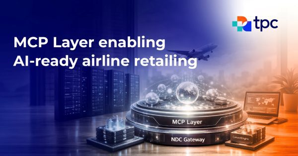 TPConnects Launches AI-Ready NDC Retailing Layer