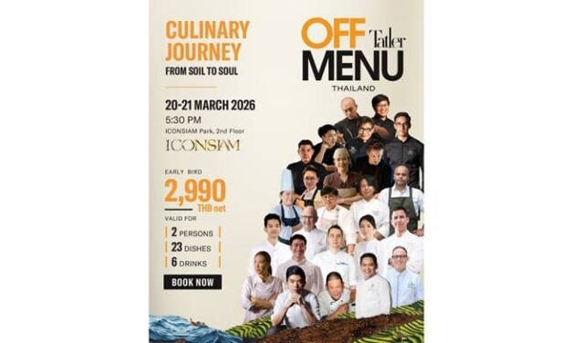 Tatler Off Menu 2026 Puts Thai Produce in Spotlight