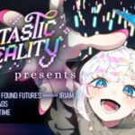 Fantastic Reality Returns with 3-Day Mixed Festival