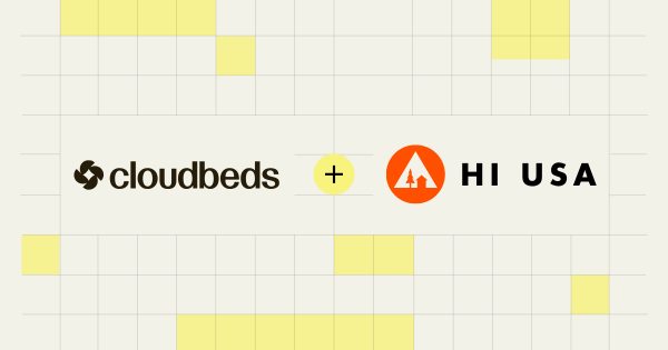 HI USA Picks Cloudbeds to Power Hostel Ops