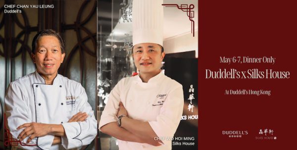 ONE MICHELIN-STARRED DUDDELL’S WELCOMES TAIPEI’S RENOWNED CANTONESE RESTAURANT SILKS HOUSE FOR A TWO-NIGHT CANTONESE COLLABORATION