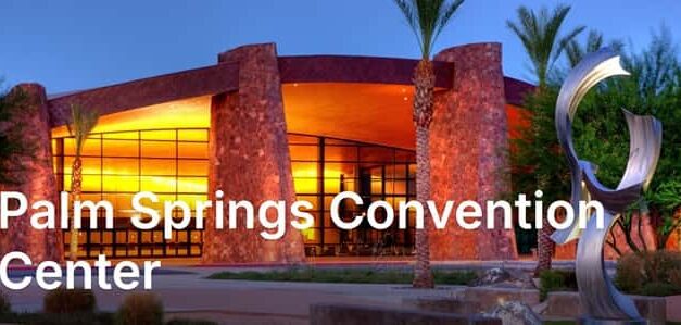 Palm Springs Turns Up Heat on Meetings Market