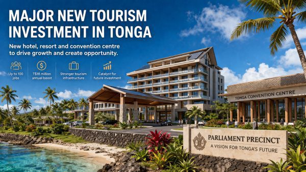 Sudima Investment Signals Strong Faith in Tonga Tourism