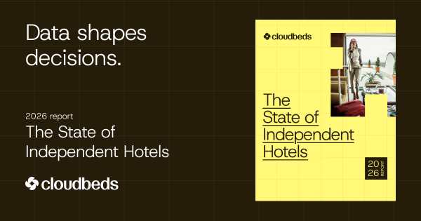 6 Forces Reshaping Independent Hotels in 2026